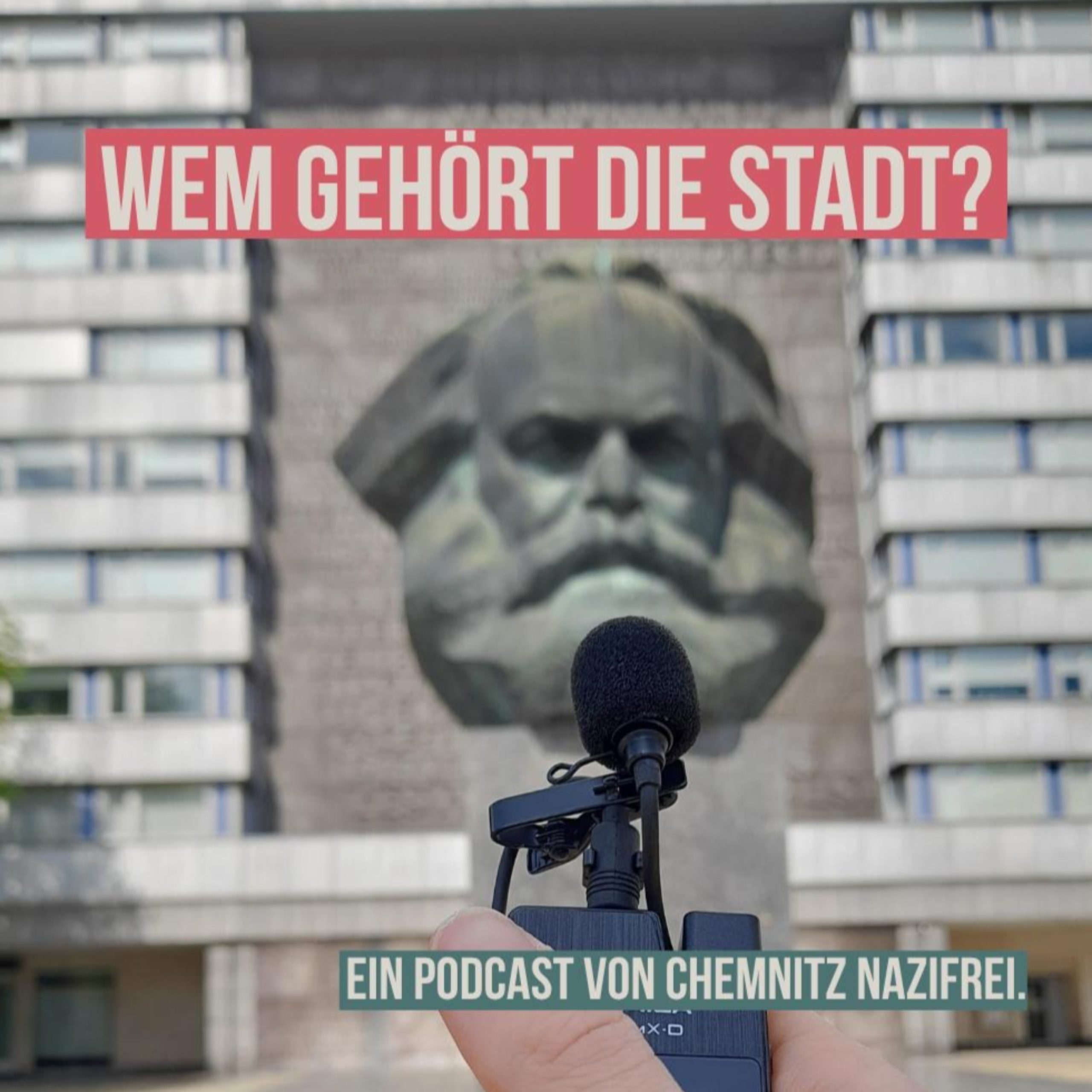 Wem gehört die Stadt - Ein Podcast von Chemnitz Nazifrei